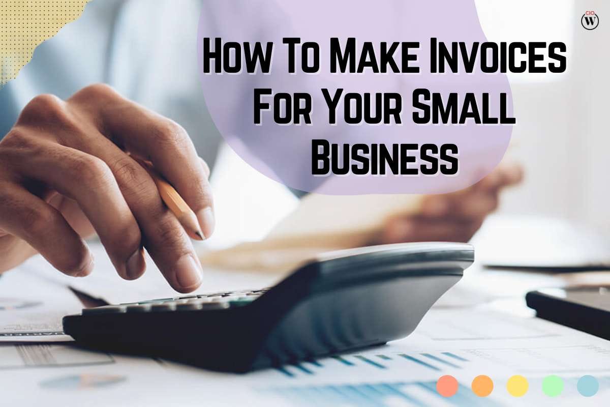 How To Create An Invoice For A Small Business