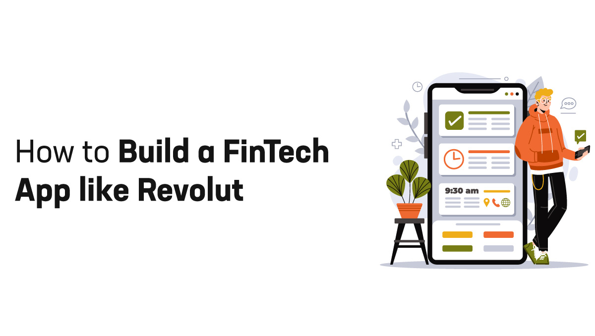 How To Develop Mobile Banking App Like Revolut