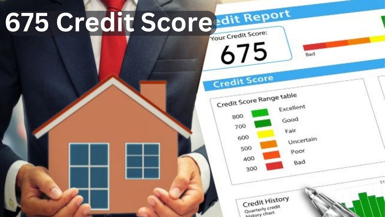 What Is A 675 Credit Score