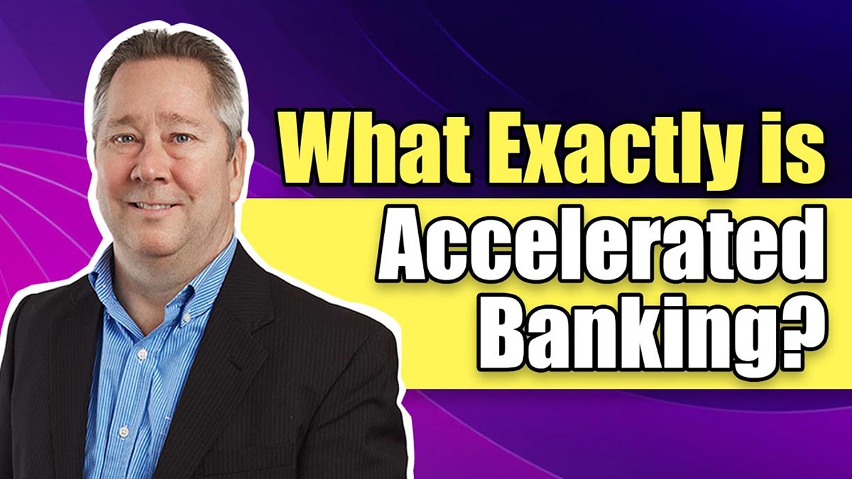 What Is Accelerated Banking