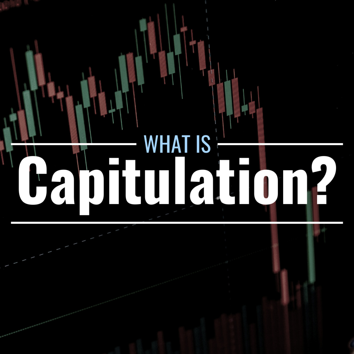 What Is Stock Market Capitulation?