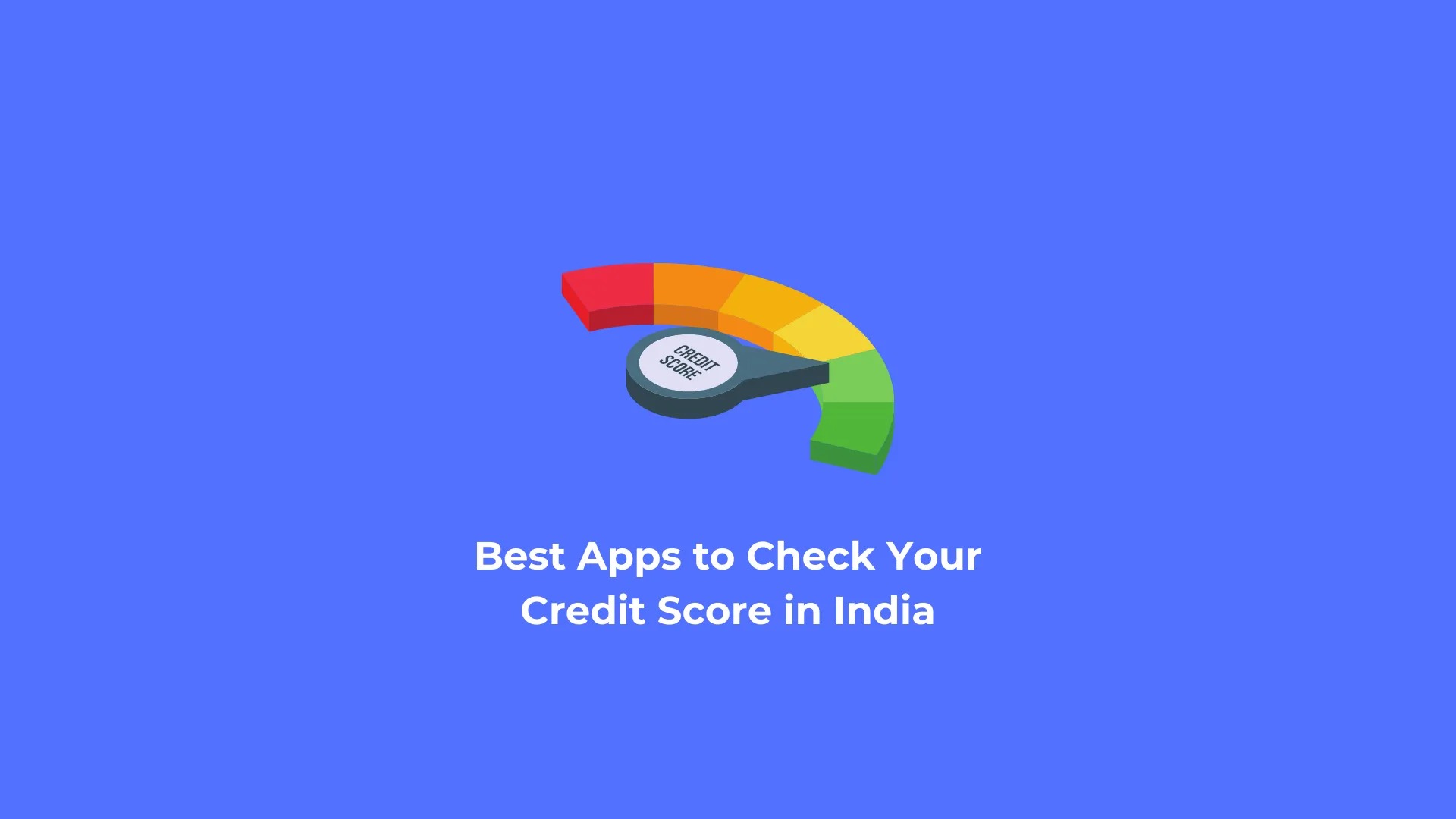 What Is The Most Accurate Credit Score App