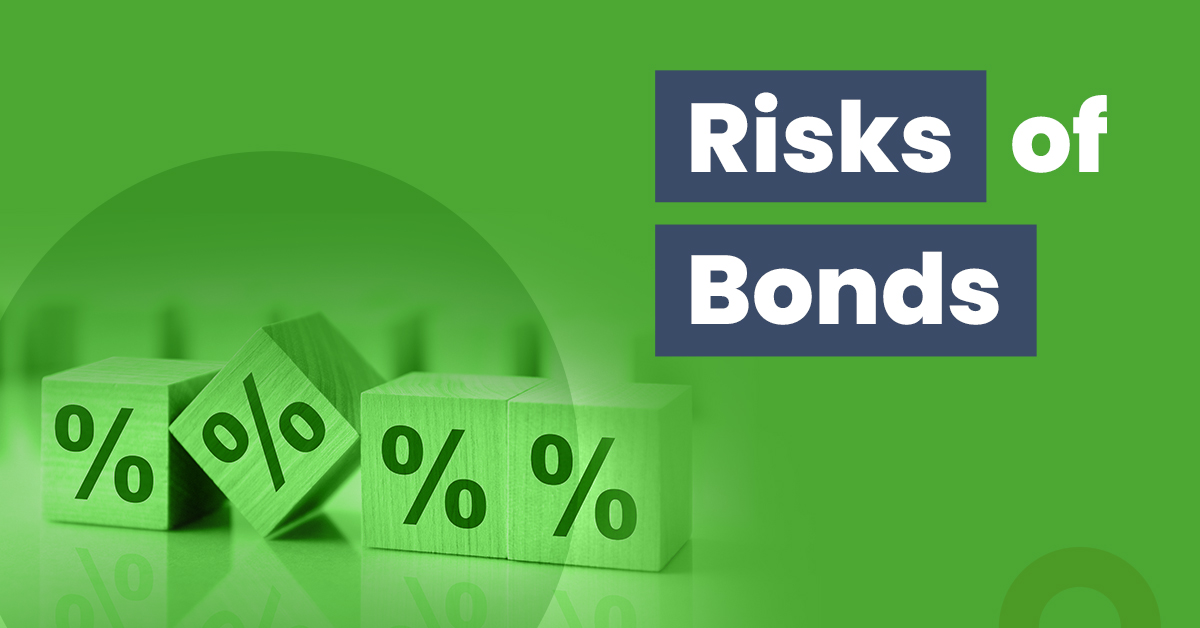 What Is The Risk You Are Taking When Investing In Bonds