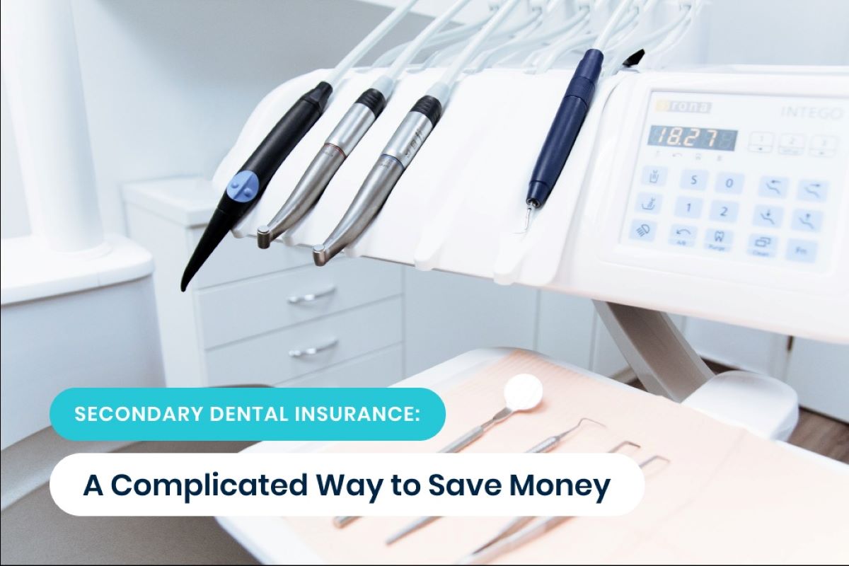 How Does Secondary Dental Insurance Work?