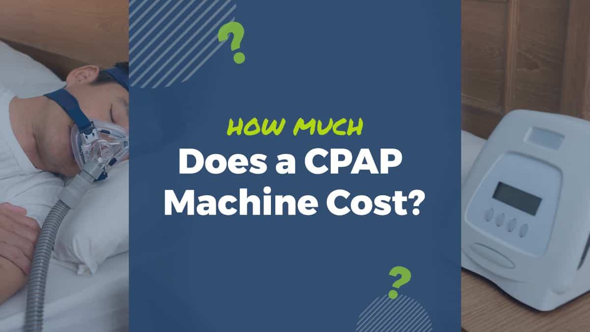 How Much Are CPAP Machines With Insurance?