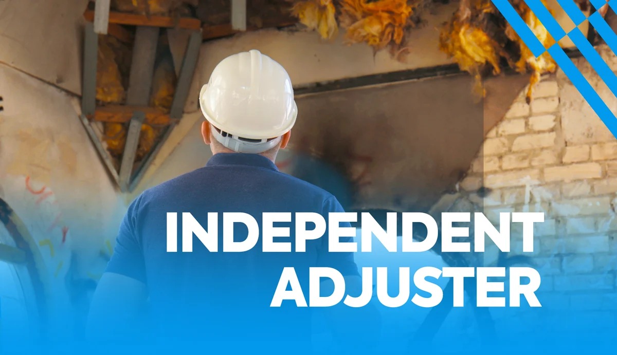 How To Be An Independent Insurance Adjuster