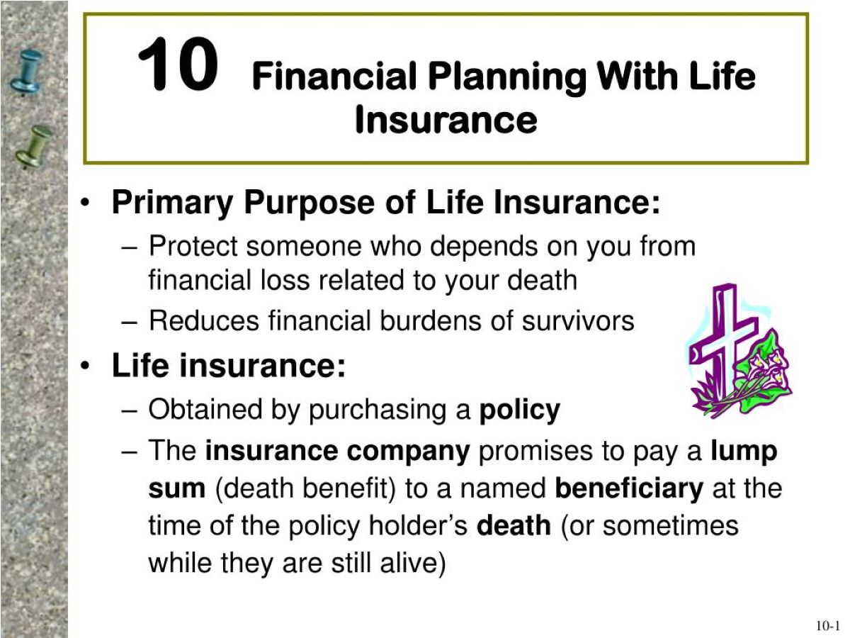 What Is The Term For The Person Who Receives Financial Protection From A Life Insurance Plan?