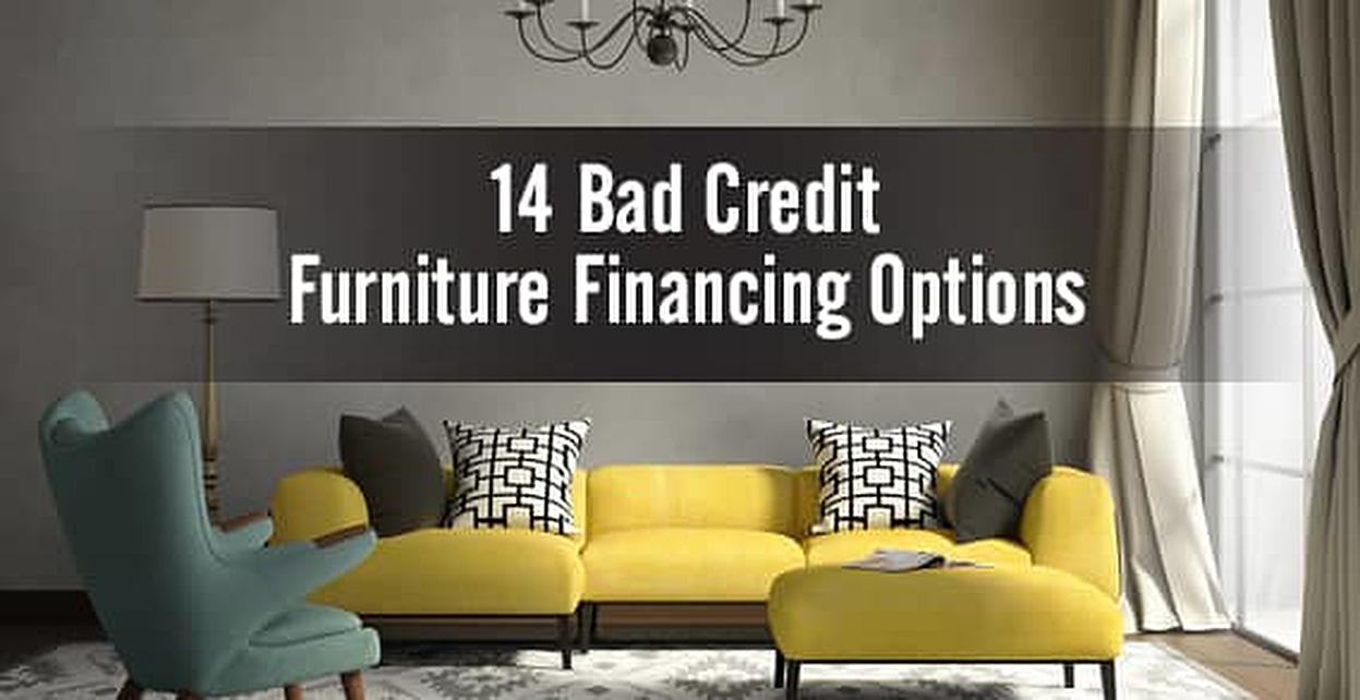 Where Can I Finance Furniture With Bad Credit