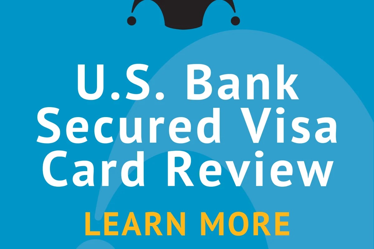 How To Get A US Bank Secured Card