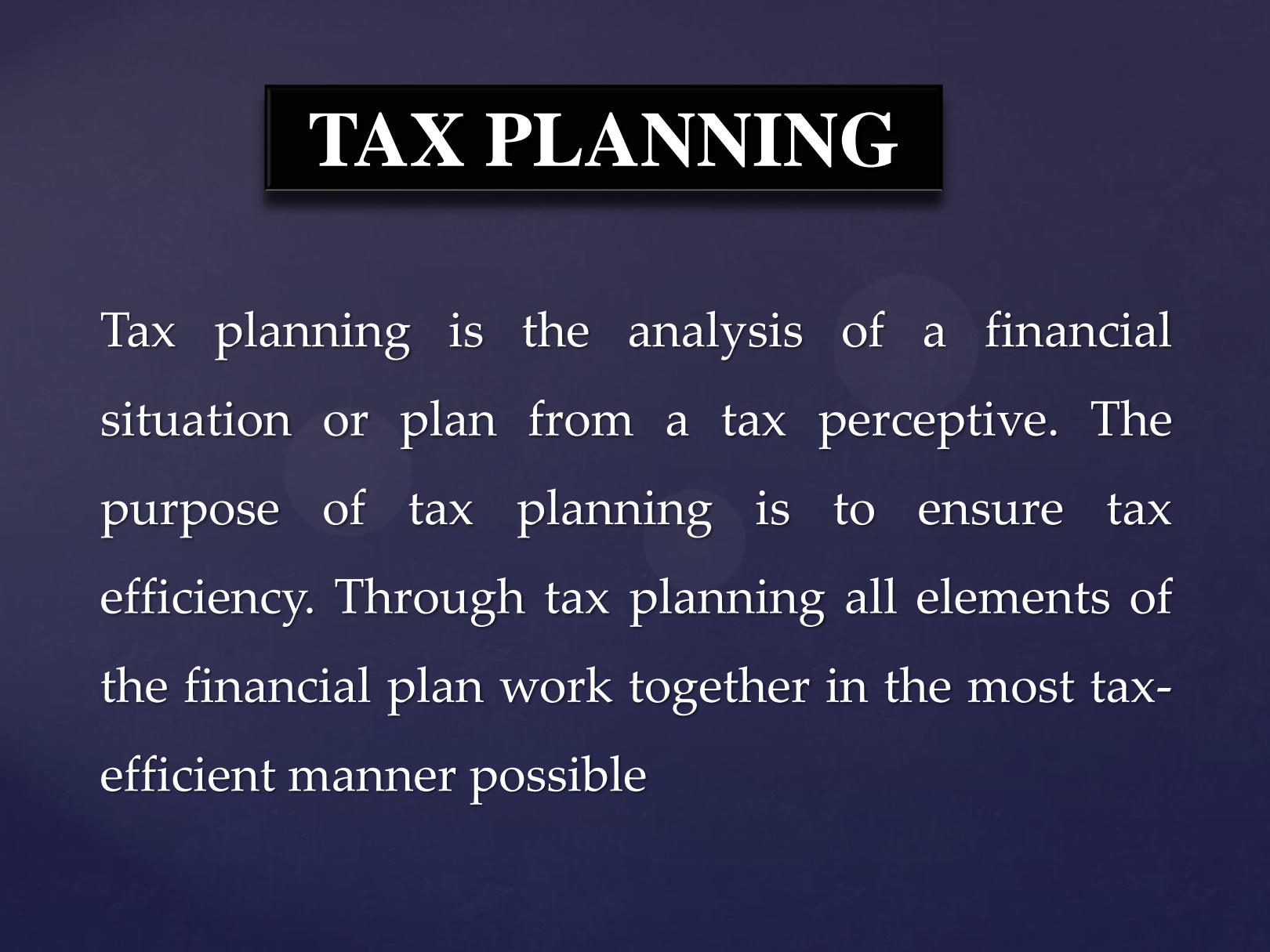 What Does Tax Planning Mean?