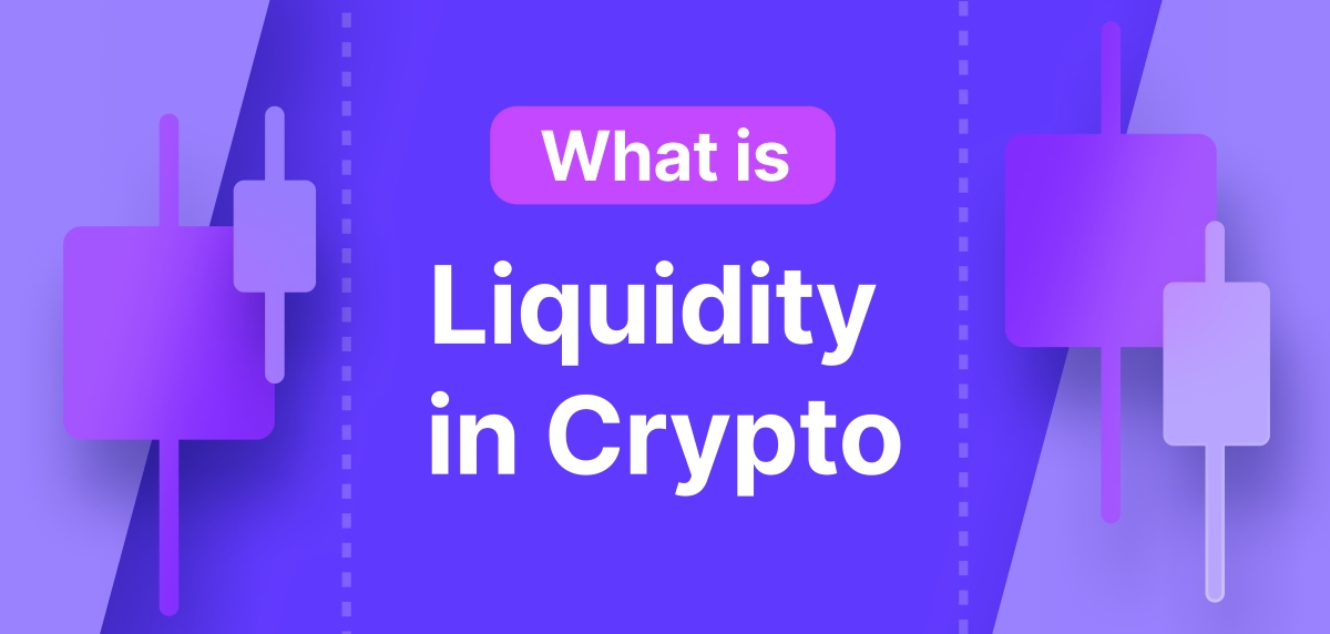 What Is Liquidity In Crypto?
