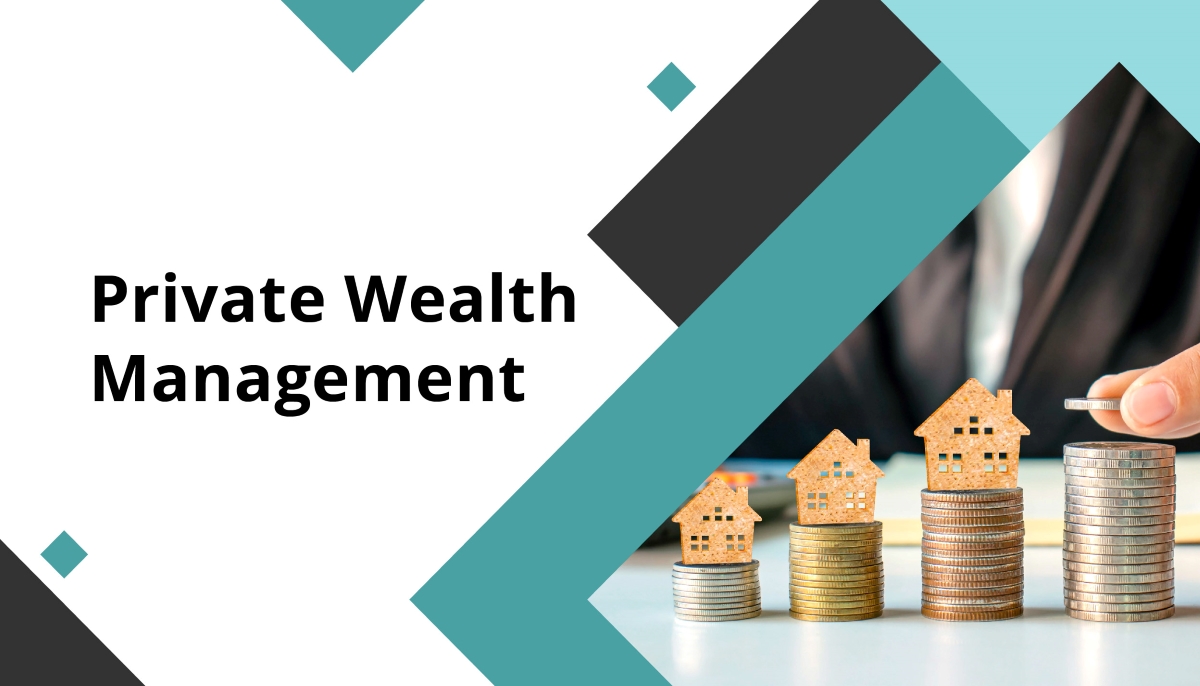 What Is Private Wealth Management