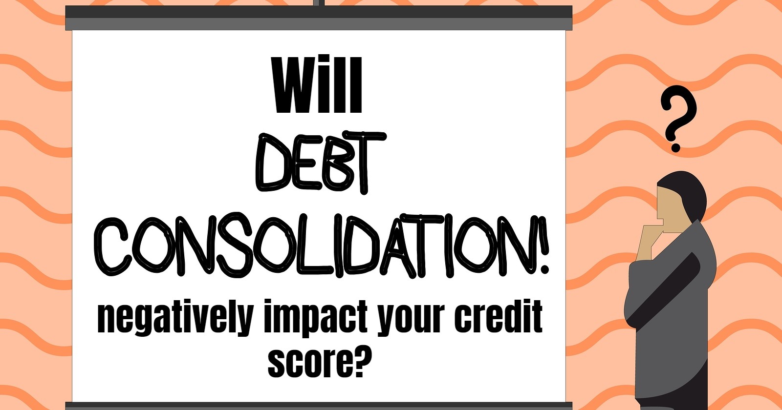 How Does Debt Consolidation Affect Credit Score