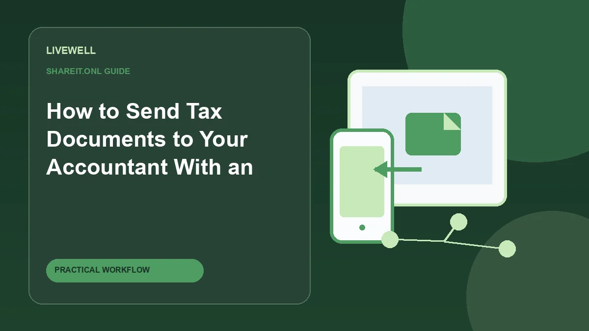 How to Send Tax Documents to Your Accountant With an Expiring Link